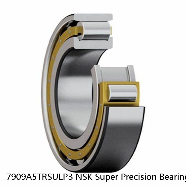 7909A5TRSULP3 NSK Super Precision Bearings